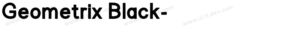 Geometrix Black字体转换